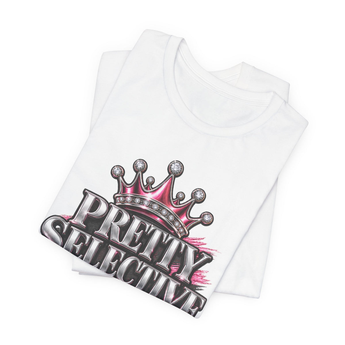 Pretty Selective About My Company T-Shirt — Crown Graphic Tee for Confident Women by Cōpajn House — product photo 5