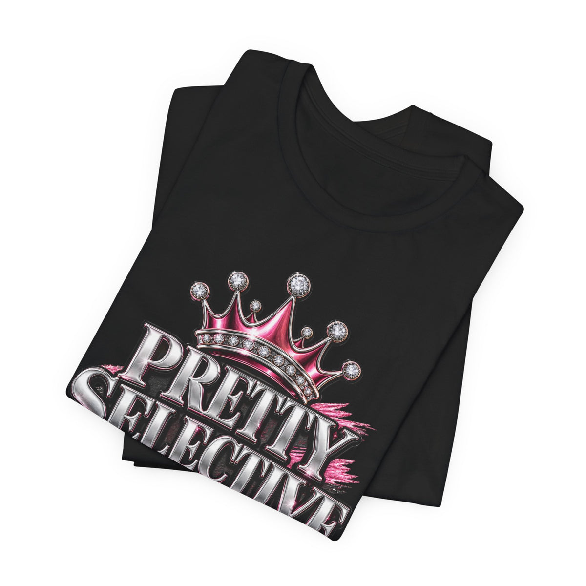 Pretty Selective About My Company T-Shirt — Crown Graphic Tee for Confident Women by Cōpajn House — product photo 9