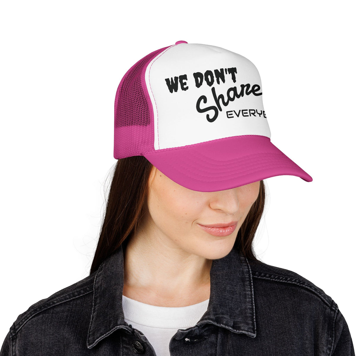 We Don’t Share With Everybody Foam Trucker Hat by Cōpajn House — product photo 6