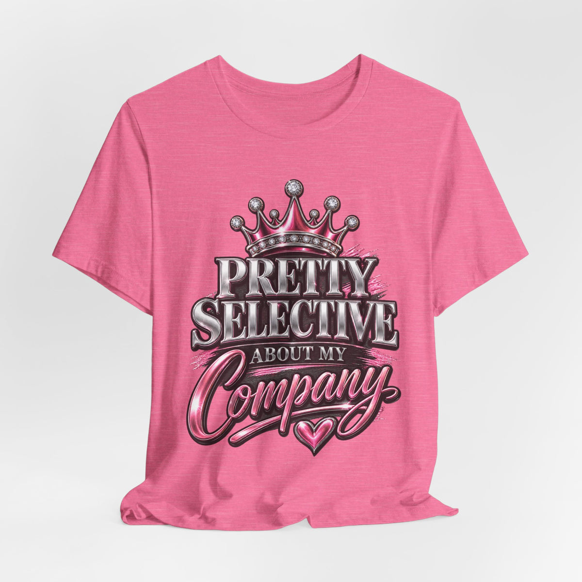 Pretty Selective About My Company T-Shirt — Crown Graphic Tee for Confident Women by Cōpajn House — product photo 14